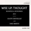Wise Up: Thought Remixes & Reworks album lyrics, reviews, download