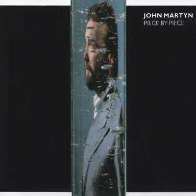 Piece By Piece - John Martyn Piece By Piece - John Martyn