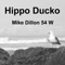 Hippo Ducko - Mike Dillon 54 W lyrics