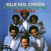 Willie Neal Johnson And The Gospel Keynotes - I Feel The Fire Burning