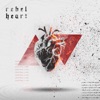 Rebel Heart (Radio) - Single