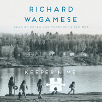 Richard Wagamese - Keeper'n Me (Unabridged) artwork