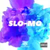 Slo Mo (feat. 3ohblack) - Single album lyrics, reviews, download
