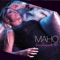 Mientes (feat. Mario Domm & Monica Velez) - Maho lyrics