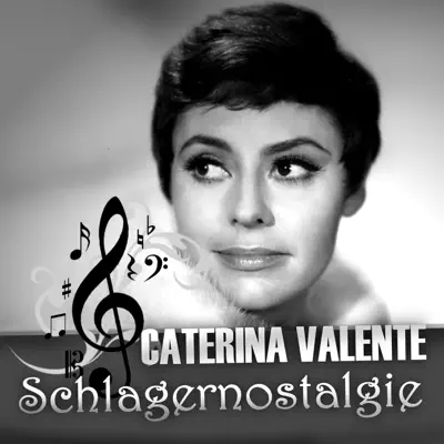 Schlagernostalgie - Caterina Valente Schlagernostalgie - Caterina Valente