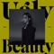 Ugly Beauty - Jolin Tsai lyrics