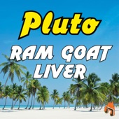 Pluto Shervington - Ram Goat Liver