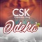 Odeka - CSK (Credostar King) lyrics