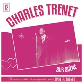 Charles Trenet sur scène (Live) [Remasterisé en 2017]