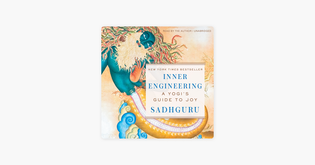 Inner Engineering: A Yogi's Guide to Joy (Unabridged‪)‬