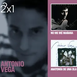 2x1: Antonio Vega - Antonio Vega