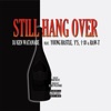 Still Hang Over (feat. Young Hastle, Y's, Tokage & Raw-T) - Single