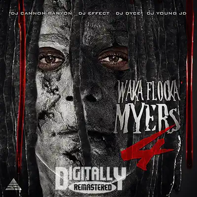 Waka Flocka Myers 4 - Waka Flocka Flame Waka Flocka Myers 4 - Waka Flocka Flame