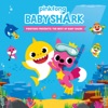 Pinkfong Presents: The Best of Baby Shark