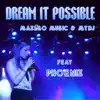Dream It Possible (with Phoenix) - Single album lyrics, reviews, download