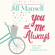 Jill Mansell - You And Me, Always