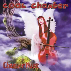 Chamber Music - Coal Chamber