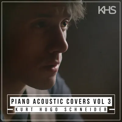 Piano Acoustic Covers, Vol. 3 - Kurt Hugo Schneider