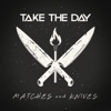 Matches and Knives - Single