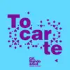 Tocarte (feat. Nando Reis, Gilberto Gil & Gal Costa) - Single album lyrics, reviews, download