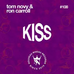 Kiss - Single - Tom Novy Kiss - Single - Tom Novy