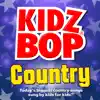 Kidz Bop Country album lyrics, reviews, download
