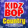 Stream & download Kidz Bop Country