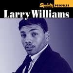 Larry Williams - Rockin Pneumonia and the Boogie Woogie Flu