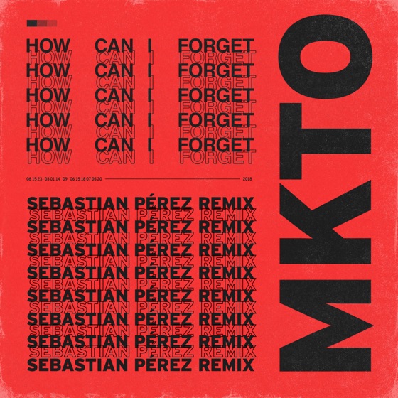 Cover artwork for How Can I Forget (Sebastian Perez Remix)
