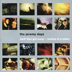 Stuff That Got Away - Rarities & B-Sides - Jeremy Days