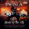 The Bay (feat. San Quinn & Coolio Da Unda Dogg) - Swinla lyrics