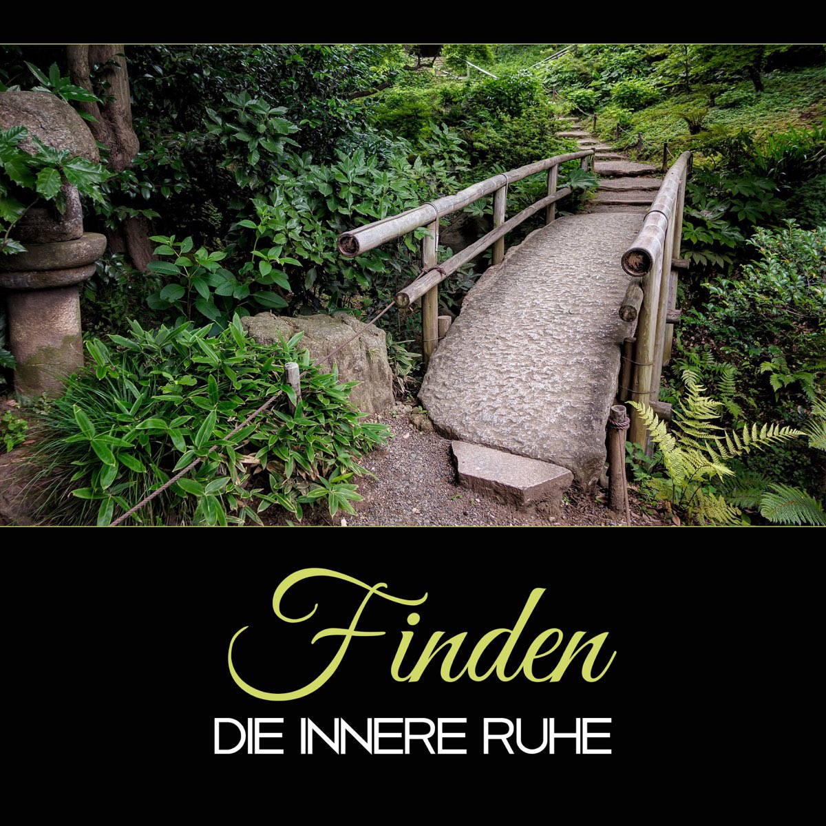 Finden die Innere Ruhe - Entspanne deinen Körper und deine Seele