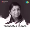 Sumadhur Geete album lyrics, reviews, download