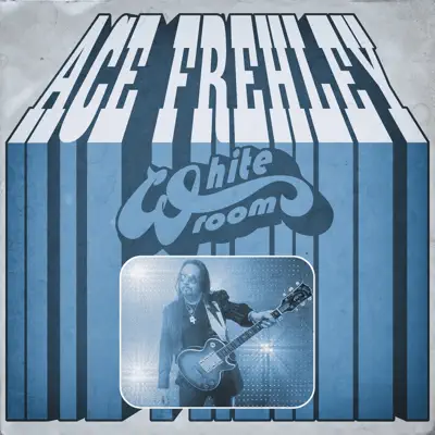White Room - Single - Ace Frehley