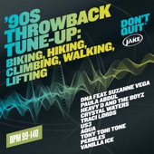 Various Artists - '90s Throwback Tune-Up: Biking, Hiking, Climbing, Walking, Lifting  (BPM 99-140) (Continuous Mix)