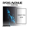 I Want You 2018 (feat. Robin One) [Remixes] - EP