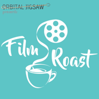 Film Roast podcast