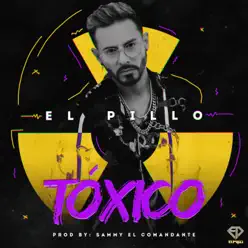 Tóxico - Single - El Pillo