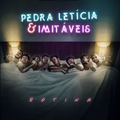 Rotina - Single - Pedra Letícia