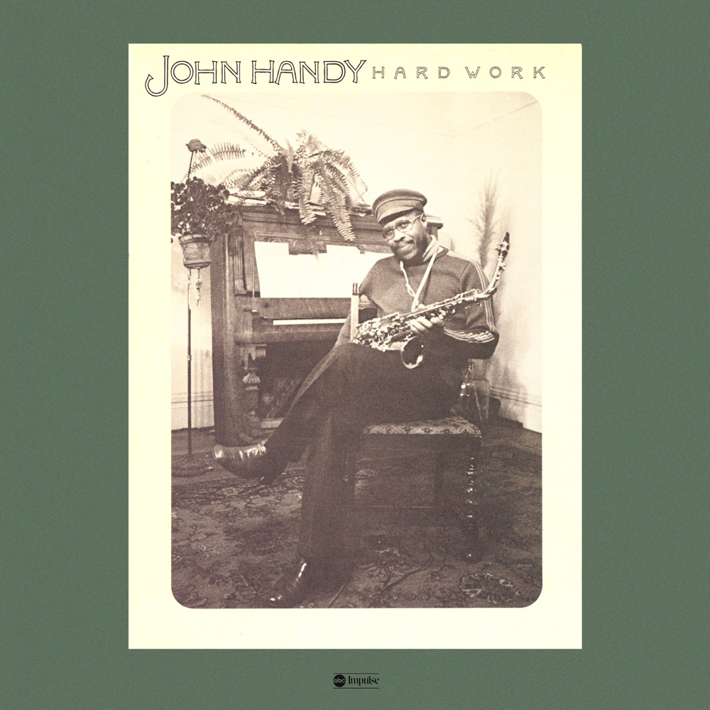 Hard Work by John Handy