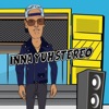 Inna Yuh Stereo - Single