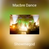 Showmegod - Macbre Dance