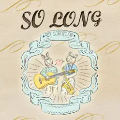 So Long - Single - Rey Gordiflón