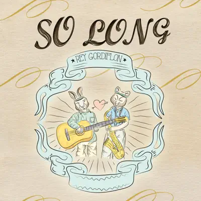 So Long - Single - Rey Gordiflón