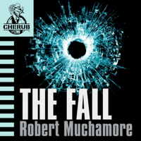 Robert Muchamore - Cherub: The Fall (Unabridged) artwork