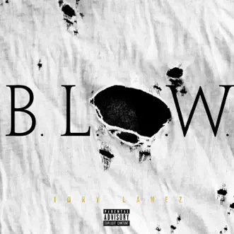 B.L.O.W. by Tory Lanez song reviws