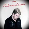 Confessions of a Sinner album lyrics, reviews, download