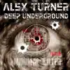 Stream & download Deep Underground