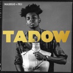 Tadow by Masego & FKJ