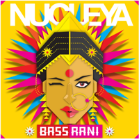 Nucleya - Bass Rani artwork